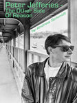 Peter Jefferies - The Other Side Of Reason BOOK