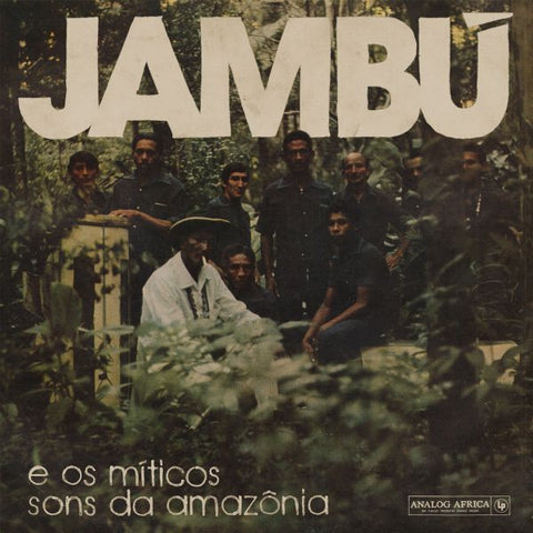 Various – Jambú E Os Míticos Sons Da Amazônia 2LP