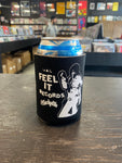 the Feel It Records koozie