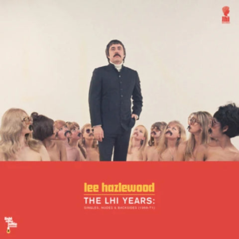 Lee Hazlewood - The LHI Years: Singles, Nudes, & Backsides (1968-71) 2xLP