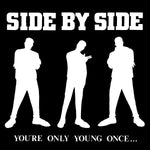 Side By Side (2) – You're Only Young Once... (pink)