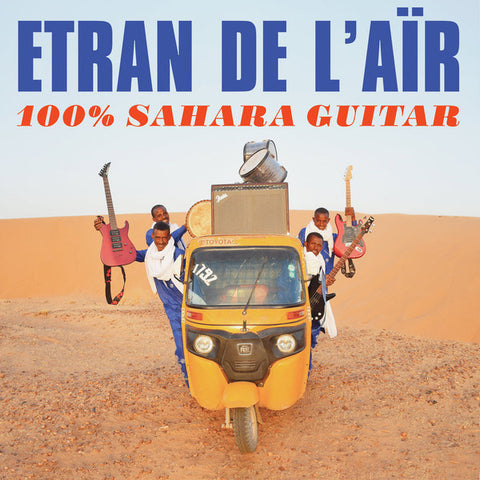 Etran De L'Aïr – 100% Sahara Guitar LP