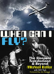 WHEN CAN I FLY? BOOK by Michael Belfer with Will York