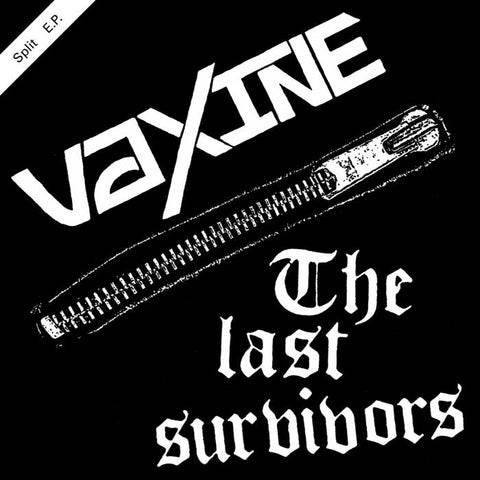 Vaxine / The Last Survivors – Split E.P. 7"