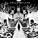 Phil & The Tiles – Double Happiness LP (goblin piss)