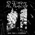 Extensive Slaughter – More Than A Nightmare LP