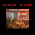 Red Herrings – Zax Armoire LP