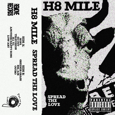 H8 Mile - Spread the Love CS