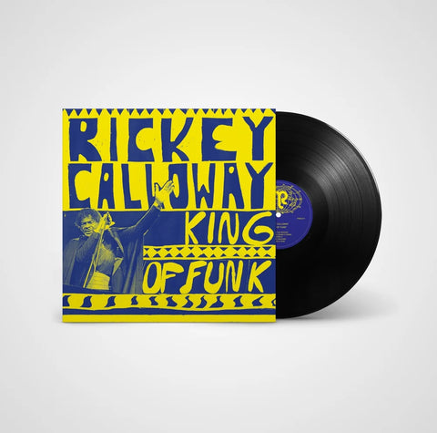 Rickey Calloway - King of Funk LP