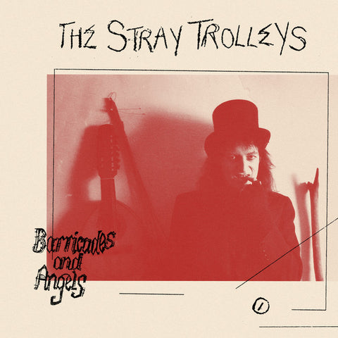 The Stray Trolleys – Barricades And Angels LP