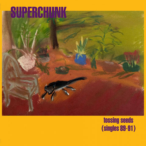 Superchunk - Tossing Seeds: Singles 1989-91 (RE)