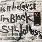 Syl Johnson – Is It Because I’m Black LP (grey/black swirl)