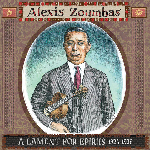 Alexis Zoumbas – A Lament For Epirus 1926-1928 LP+7"