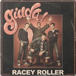 Giuda - Racey Roller LP