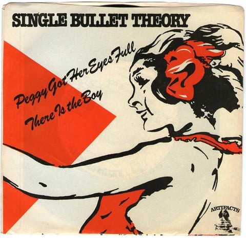 Single Bullet Theory "Peggy Got Her Eyes Full 7" *Original stock copies*